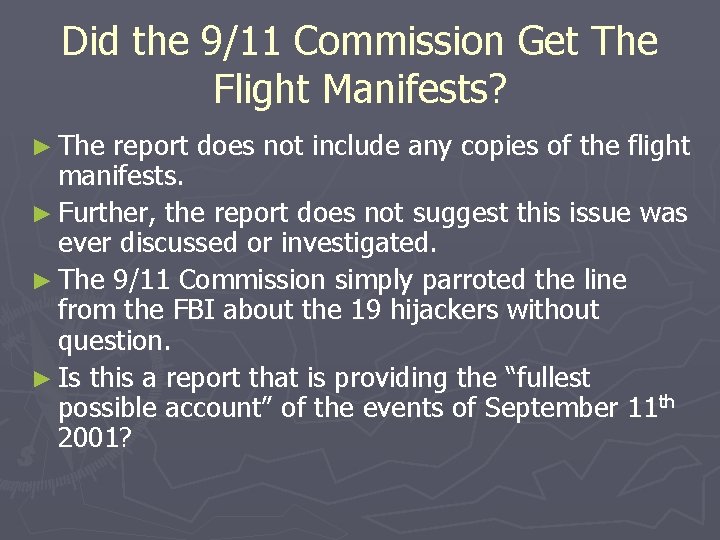 Did the 9/11 Commission Get The Flight Manifests? ► The report does not include