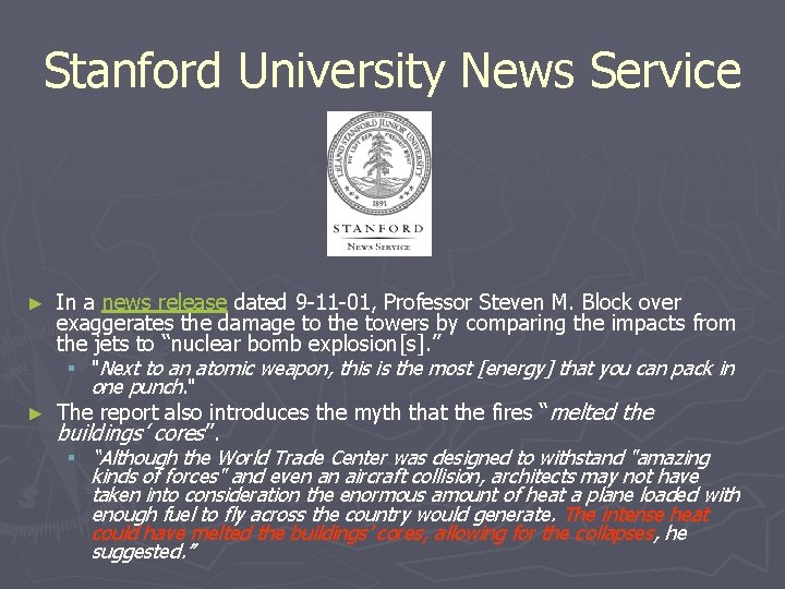 Stanford University News Service In a news release dated 9 -11 -01, Professor Steven