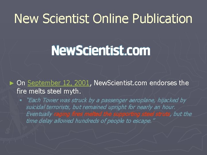 New Scientist Online Publication ► On September 12, 2001, New. Scientist. com endorses the