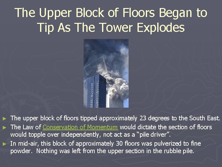 The Upper Block of Floors Began to Tip As The Tower Explodes The upper