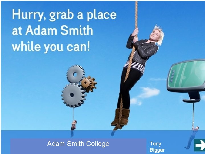 Adam Smith College Tony Biggar 