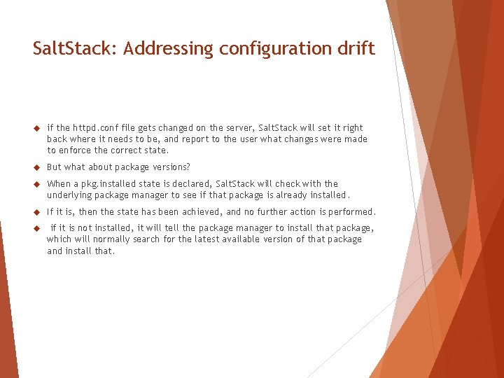 Salt. Stack: Addressing configuration drift if the httpd. conf file gets changed on the