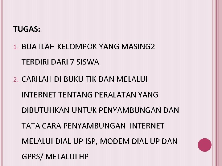 Tata Cara Akses Internet Oleh Ismi Indaryati S