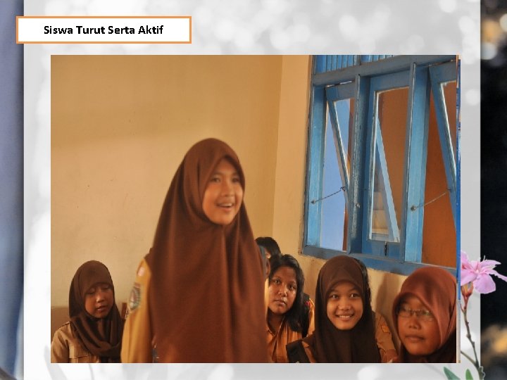 Siswa Turut Serta Aktif 