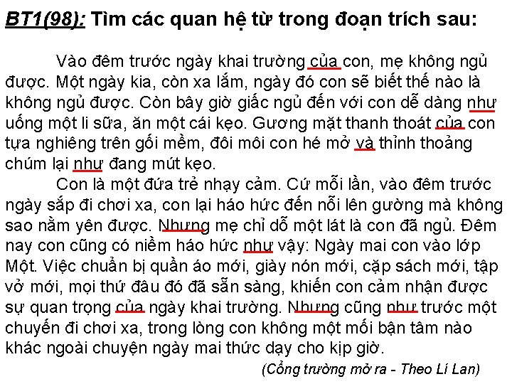 BT 1(98): Tìm các quan hệ từ trong đoạn trích sau: Vào đêm trước