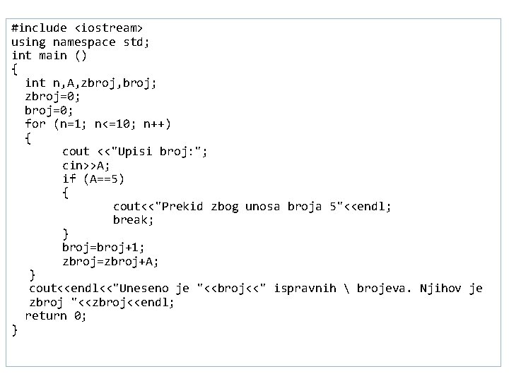 #include <iostream> using namespace std; int main () { int n, A, zbroj, broj;