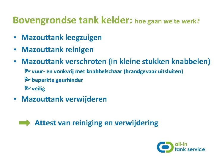 Bovengrondse tank kelder: hoe gaan we te werk? • Mazouttank leegzuigen • Mazouttank reinigen