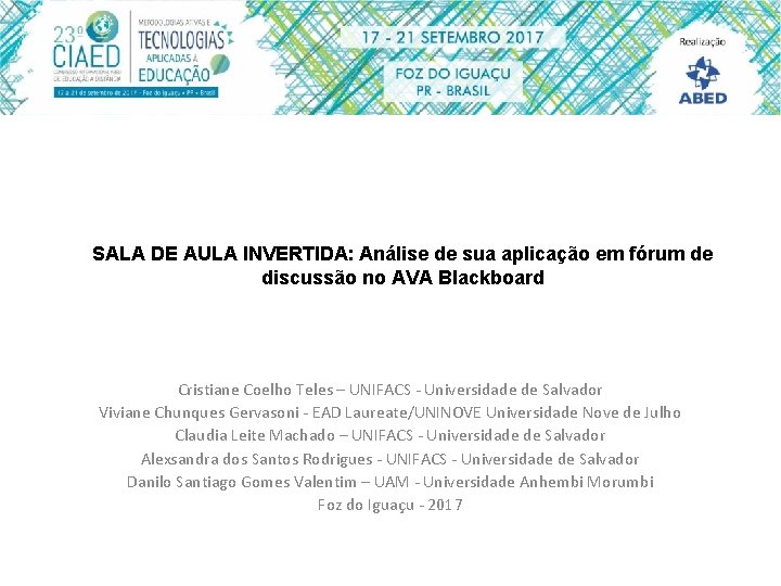 SALA DE AULA INVERTIDA: Análise de sua aplicação em fórum de discussão no AVA