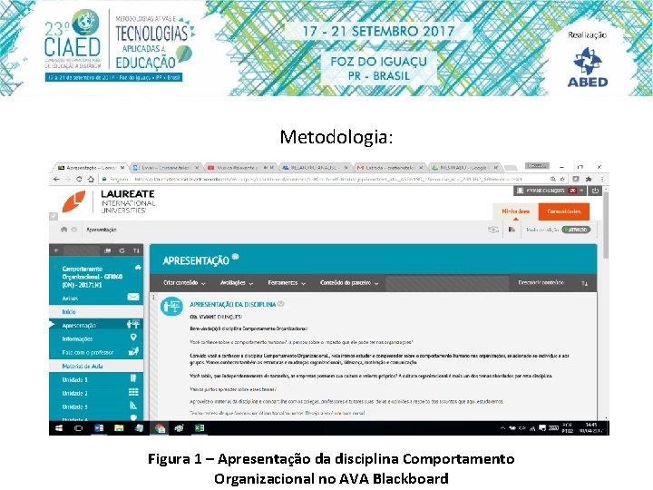 Metodologia: Figura 1 – Apresentação da disciplina Comportamento Organizacional no AVA Blackboard 