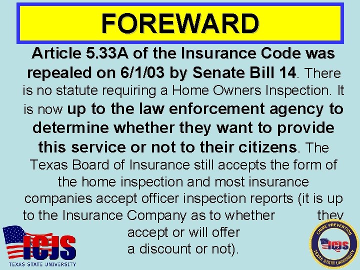 FOREWARD Article 5. 33 A of the Insurance Code was repealed on 6/1/03 by