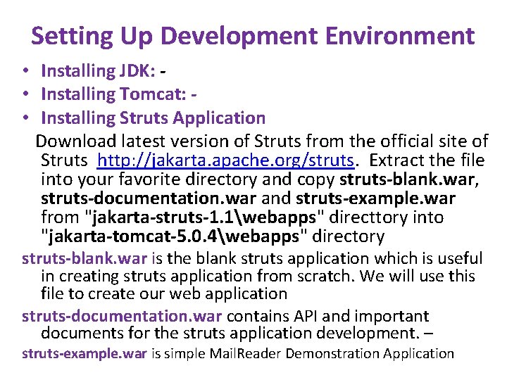 Setting Up Development Environment • Installing JDK: - • Installing Tomcat: - • Installing Setting Up Development Environment • Installing JDK: - • Installing Tomcat: - • Installing