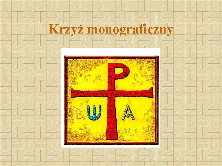 Krzyż monograficzny 