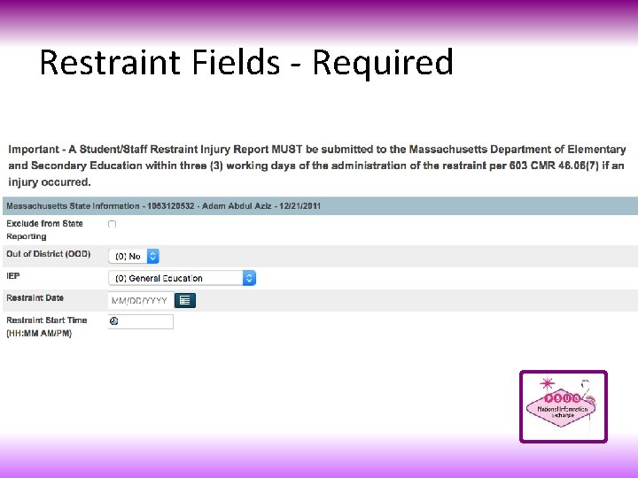 Restraint Fields - Required 