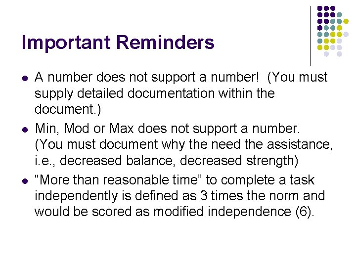 Important Reminders l l l A number does not support a number! (You must