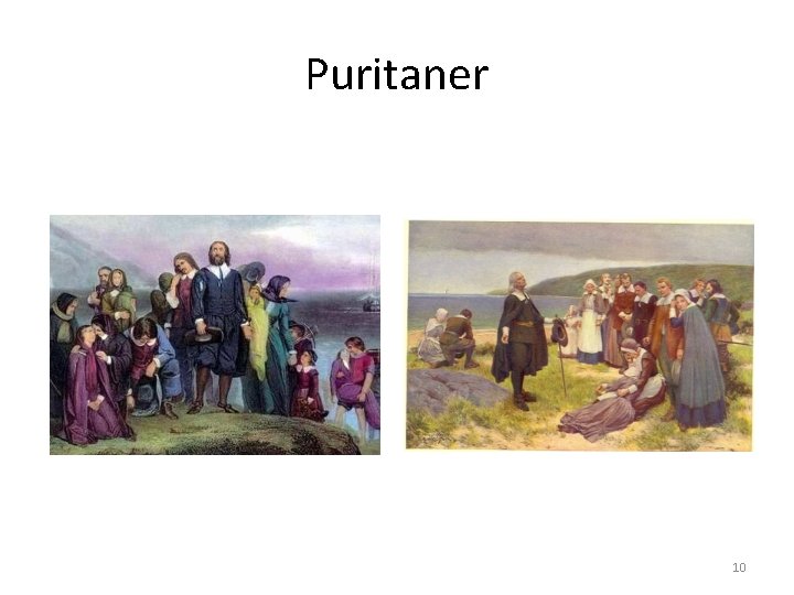 Puritaner 10 Puritaner 10