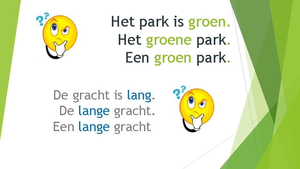 Het park is groen. Het groene park. Een groen park. De gracht is lang.