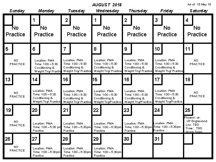 Sunday Monday 1 No Practice 5 6 NO PRACTICE 13 NO PRACTICE 19 NO