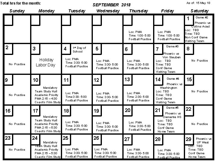 Total hrs for the month: Sunday Monday Tuesday As of: 15 May 18 SEPTEMBER