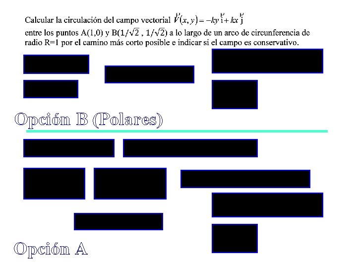 Opción B (Polares) Opción A 