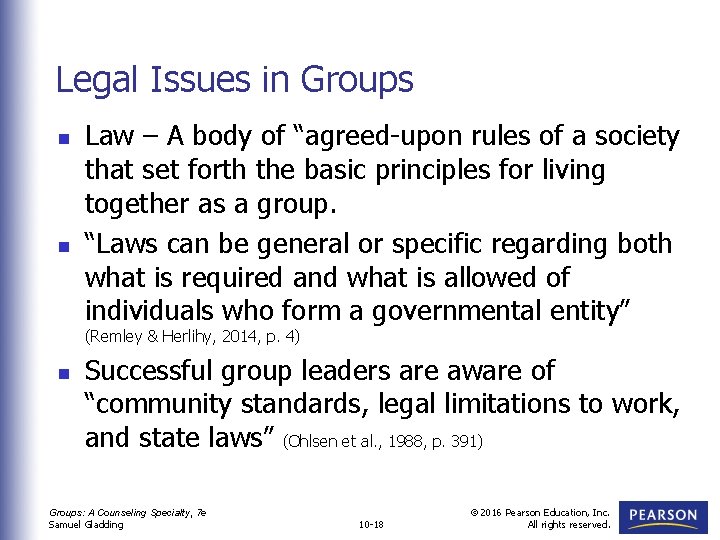 Legal Issues in Groups n n Law – A body of “agreed-upon rules of