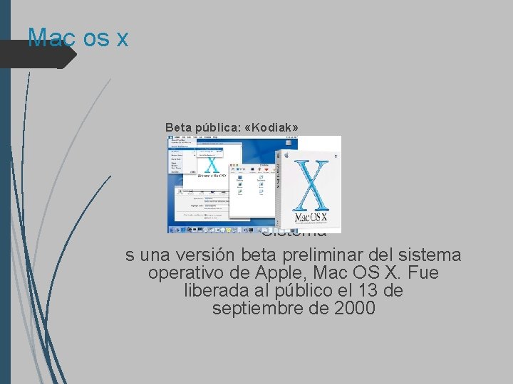 Mac os x Beta pública: «Kodiak» Sistema s una versión beta preliminar del sistema