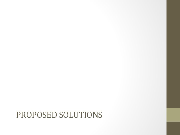 PROPOSED SOLUTIONS 