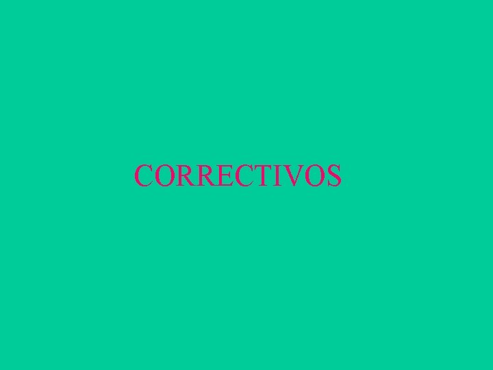 CORRECTIVOS 