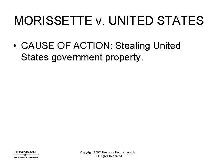 MORISSETTE v. UNITED STATES • CAUSE OF ACTION: Stealing United States government property. Copyright