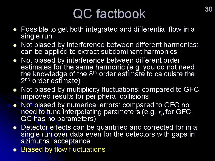 QC factbook l l l l Possible to get both integrated and differential flow