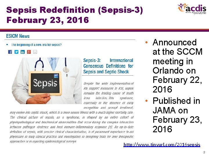 Sepsis Redefinition (Sepsis-3) February 23, 2016 • Announced at the SCCM meeting in Orlando