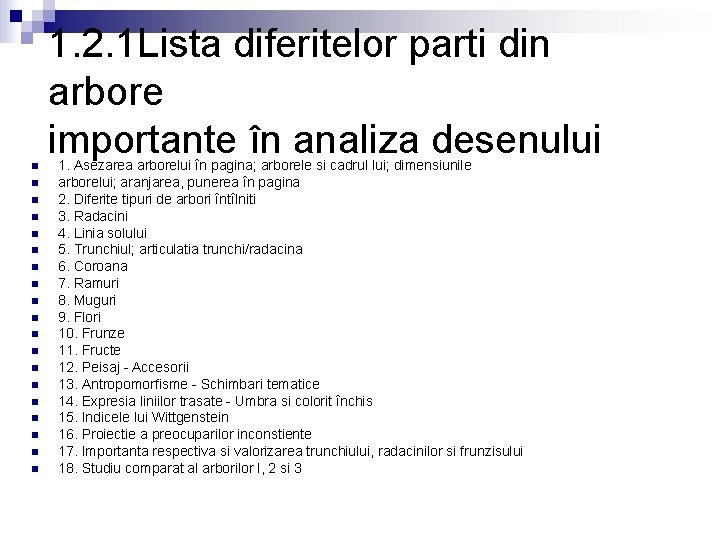 n n n n n 1. 2. 1 Lista diferitelor parti din arbore importante