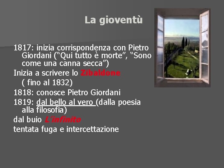 La gioventù 1817: inizia corrispondenza con Pietro Giordani (“Qui tutto è morte”, “Sono come