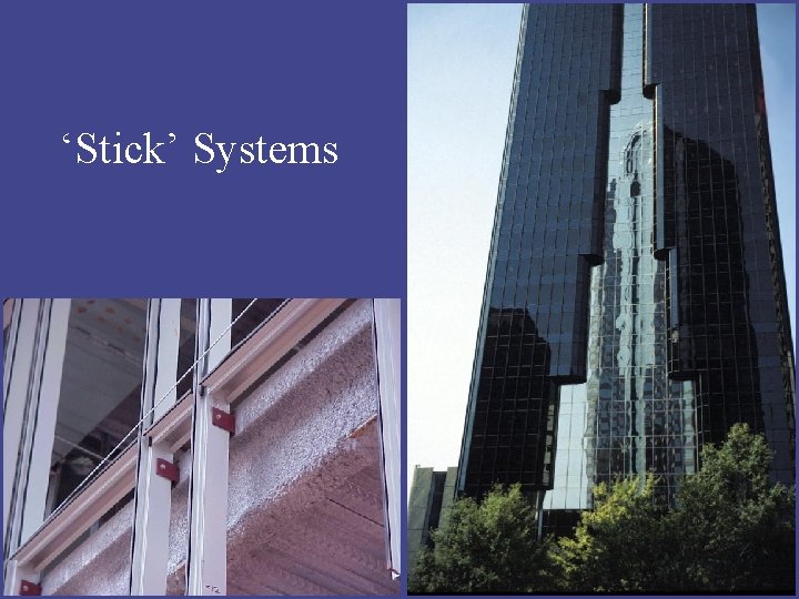 ‘Stick’ Systems 