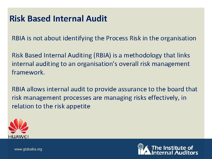 Risk Based Internal Audit RBIA is not about identifying the Process Risk in the