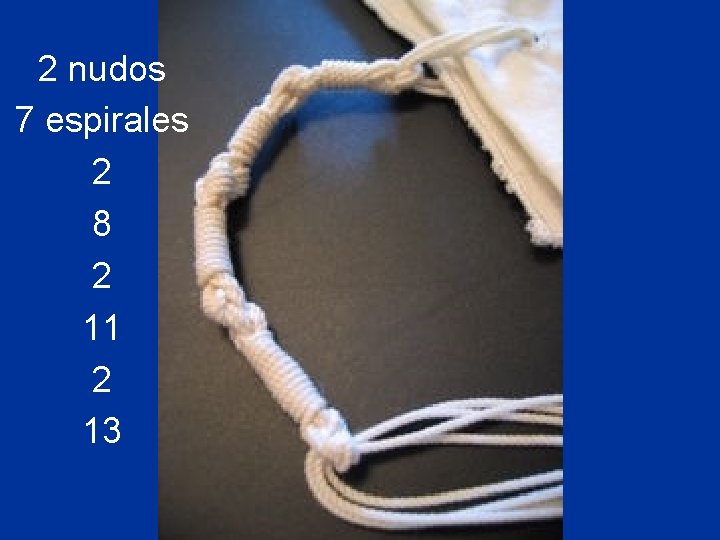 2 nudos 7 espirales 2 8 2 11 2 13 � 
