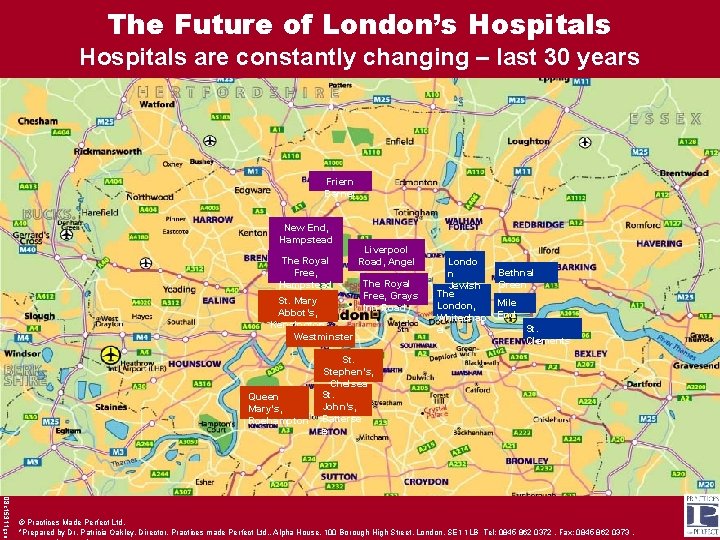 The Future of London’s Hospitals are constantly changing – last 30 years Friern Barnet