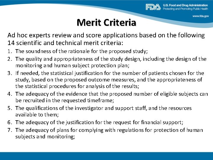 Merit Criteria Ad hoc experts review and score applications based on the following 14