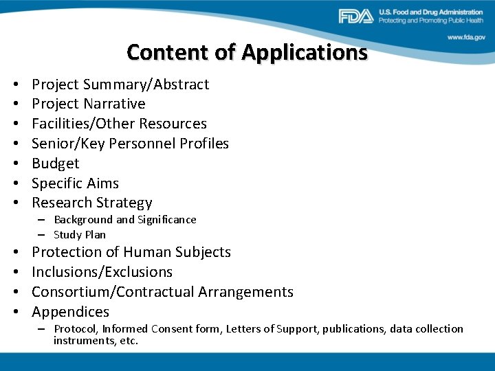 Content of Applications • • Project Summary/Abstract Project Narrative Facilities/Other Resources Senior/Key Personnel Profiles