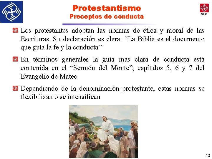 Protestantismo Preceptos de conducta Click Los protestantes adoptan las normas de ética y moral