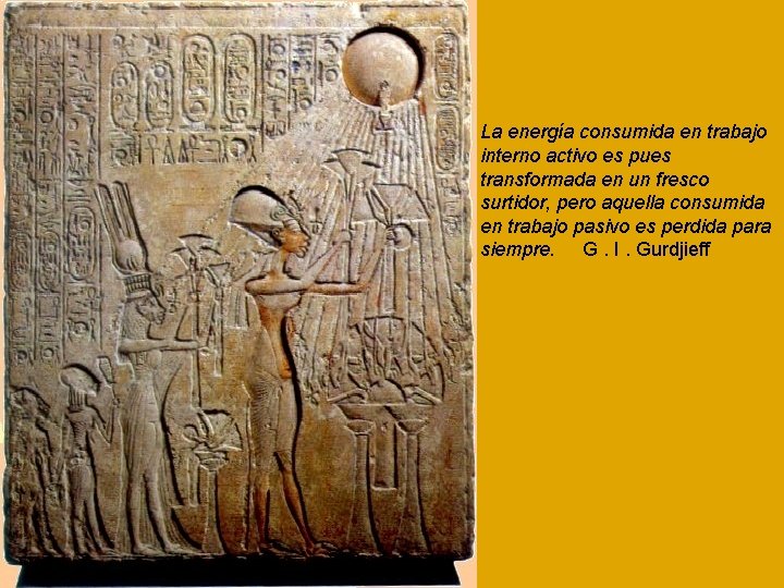 La energía consumida en trabajo interno activo es pues transformada en un fresco surtidor,