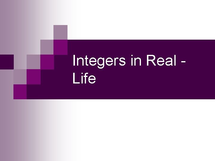 Integers in Real Life 