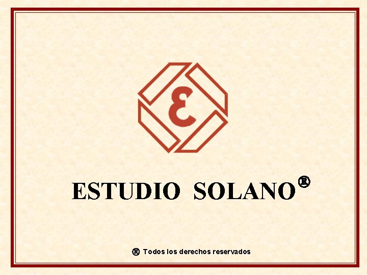 ESTUDIO SOLANO Todos los derechos reservados 
