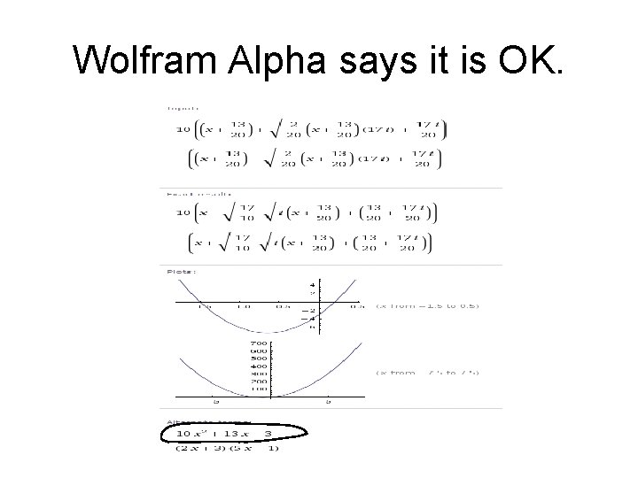 Wolfram Alpha says it is OK. 