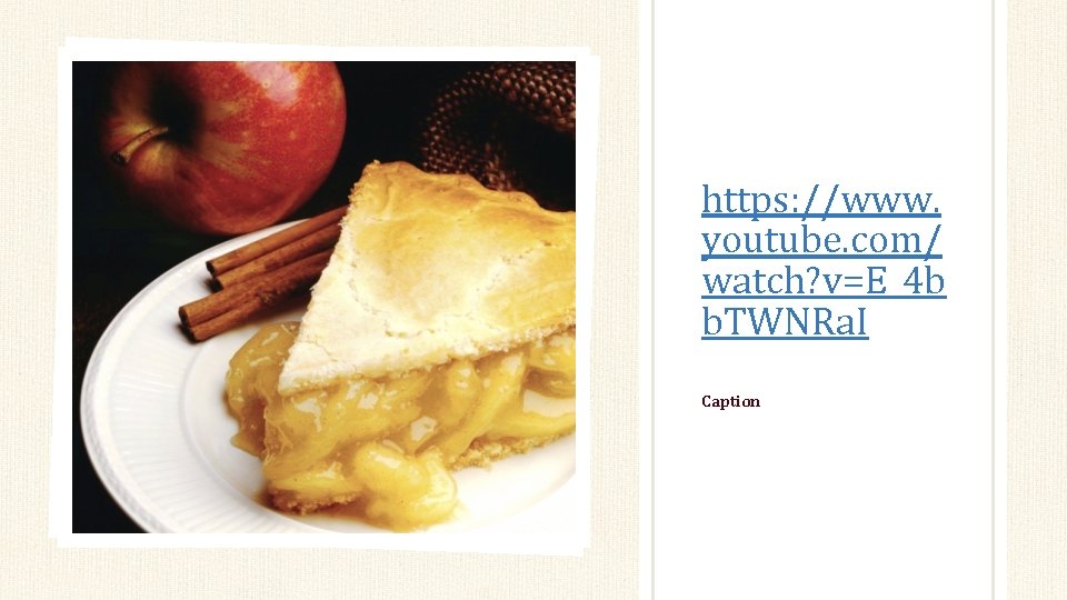 https: //www. youtube. com/ watch? v=E_4 b b. TWNRa. I Caption 