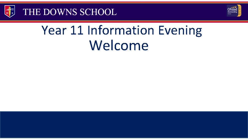 Year 11 Information Evening Welcome 