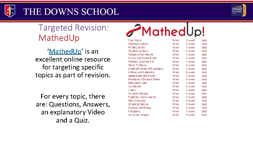 Targeted Revision: Mathed. Up ‘Mathed. Up’ is an excellent online resource for targeting specific