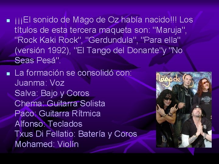 n n ¡¡¡El sonido de Mägo de Oz había nacido!!! Los títulos de esta