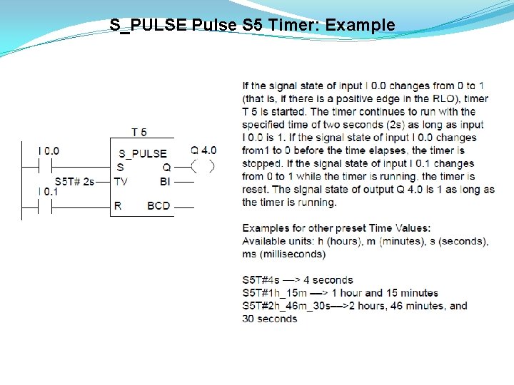 S_PULSE Pulse S 5 Timer: Example 