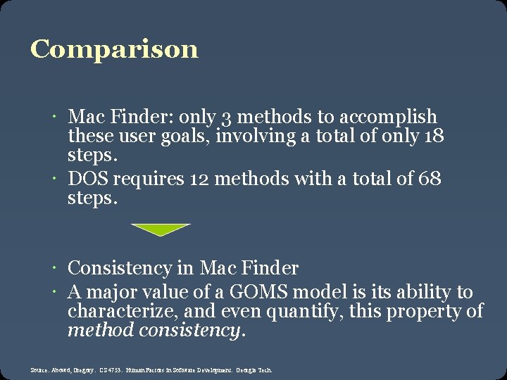Comparison Mac Finder: only 3 methods to accomplish these user goals, involving a total