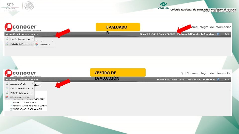 EVALUADO R CENTRO DE EVALUACIÓN 